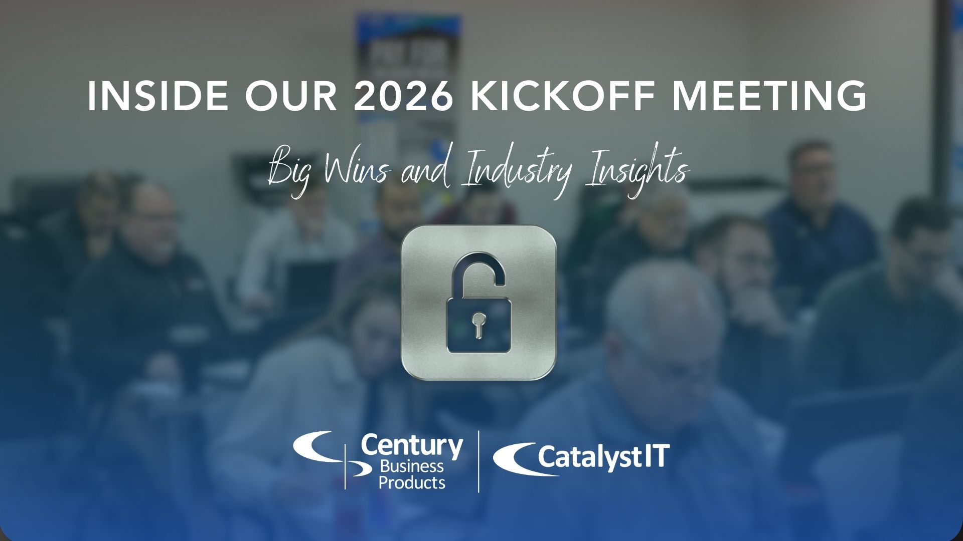 Photo of Sales Team with the words: Inside our 2026 kickoff meeting: Big wins and Industry Insights.