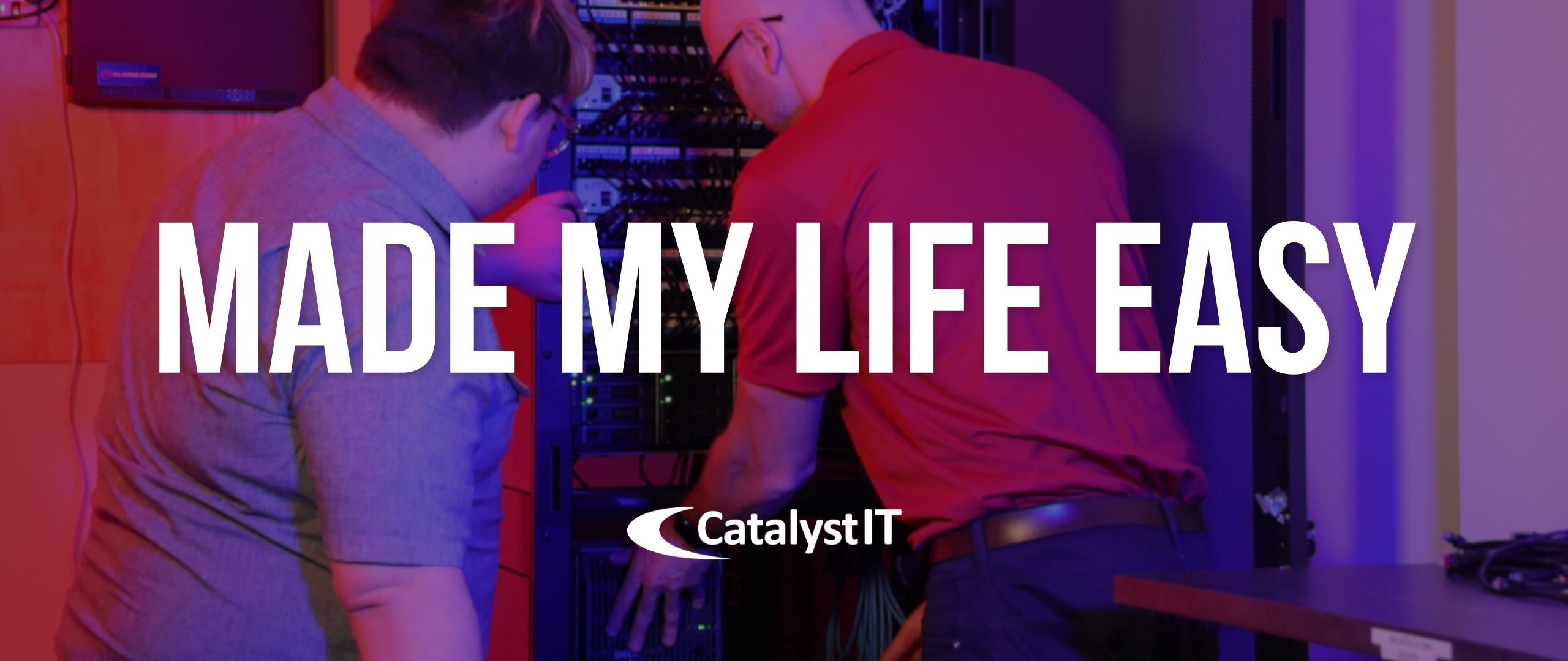 Made My Life Easy Catalyst IT